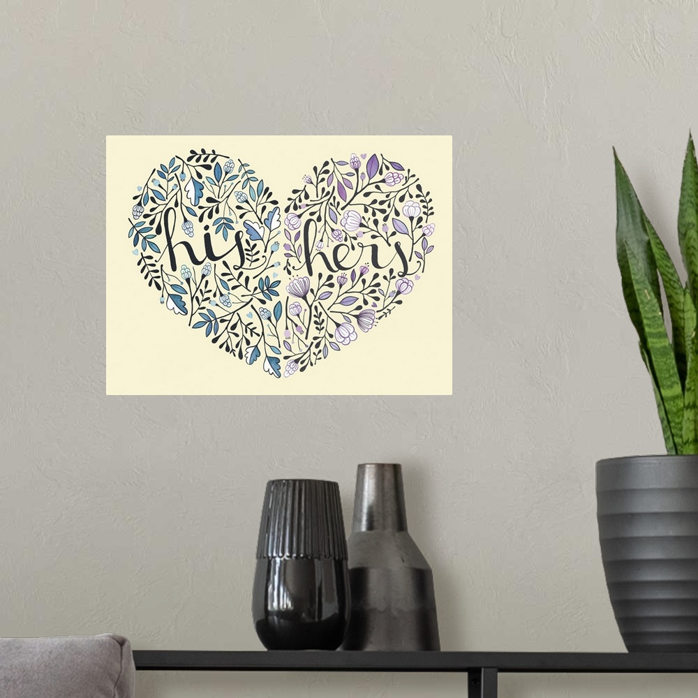 A modern room featuring Contemporary painting of a heart made up of two sides of leaves and flowers, labeled "His" and "H...