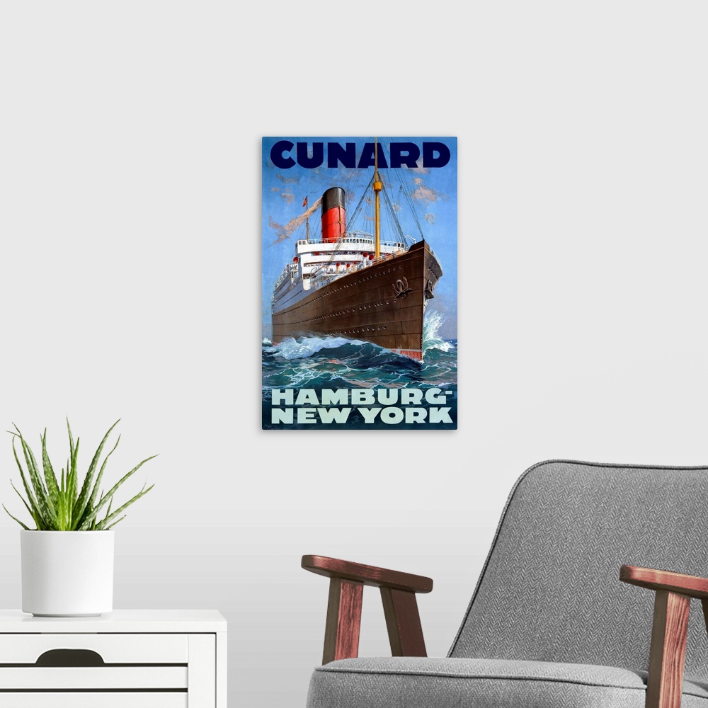 A modern room featuring Large, vertical vintage advertisement for the Cunard Line, from Hamburg to New York.  A large shi...