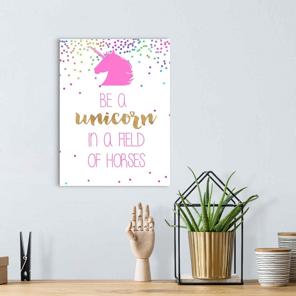 A bohemian room featuring "Be A Unicorn In A Field Of Horses"