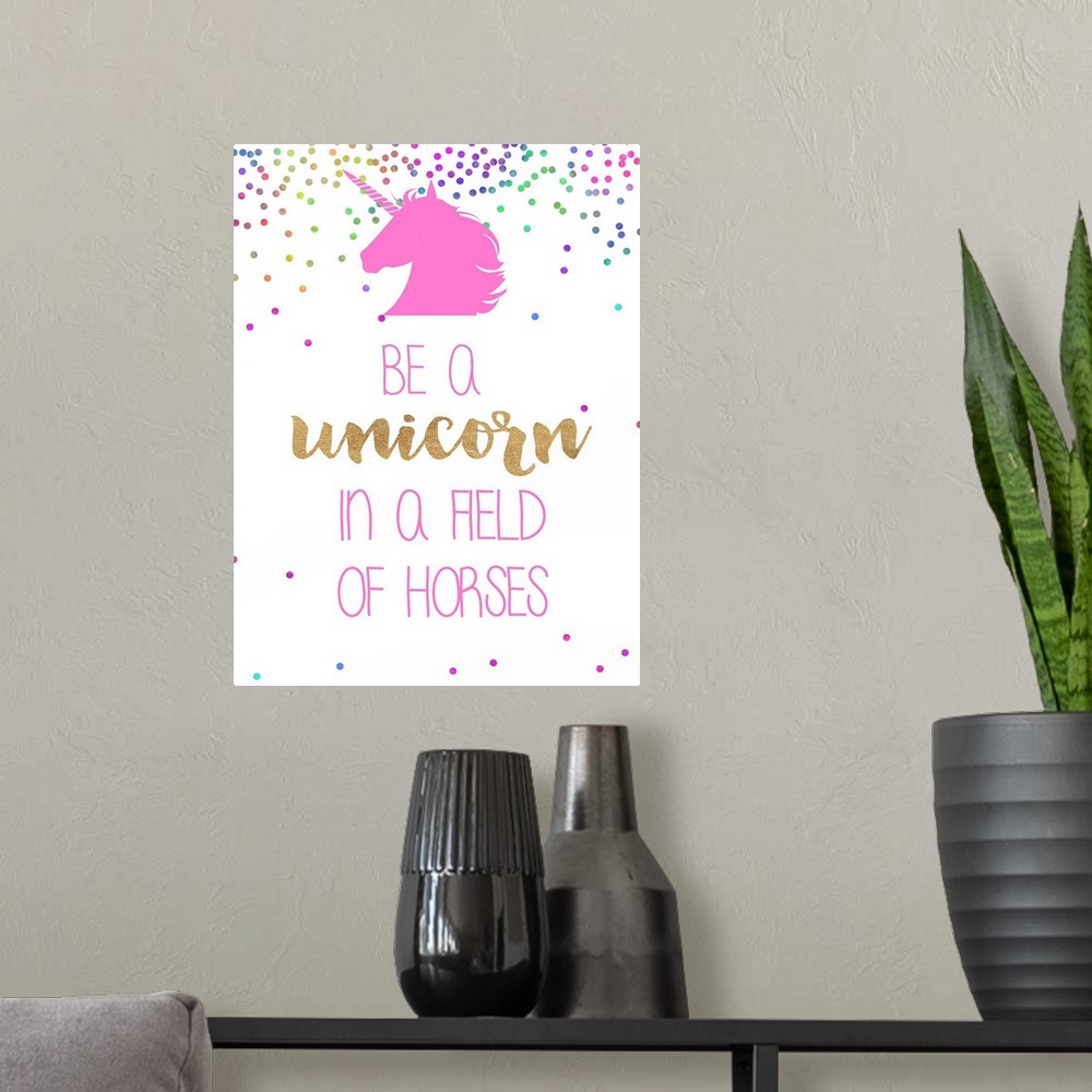A modern room featuring "Be A Unicorn In A Field Of Horses"