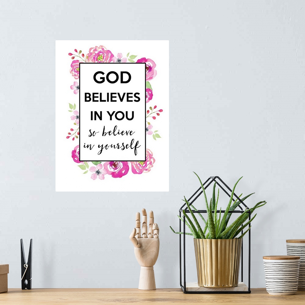 A bohemian room featuring "God Believes In You So Believe In Yourself"