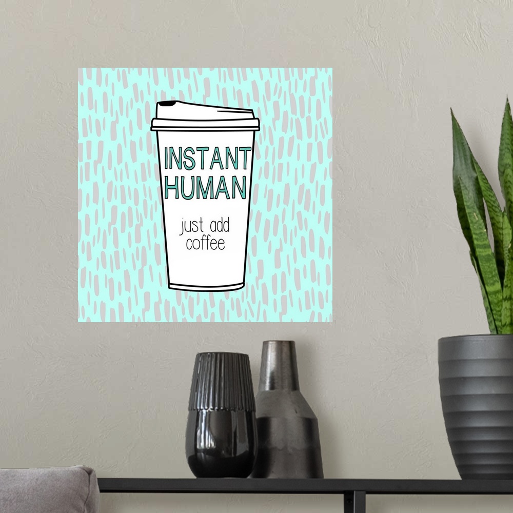 A modern room featuring Fun illustration of a coffee cup with text on a patterned background.