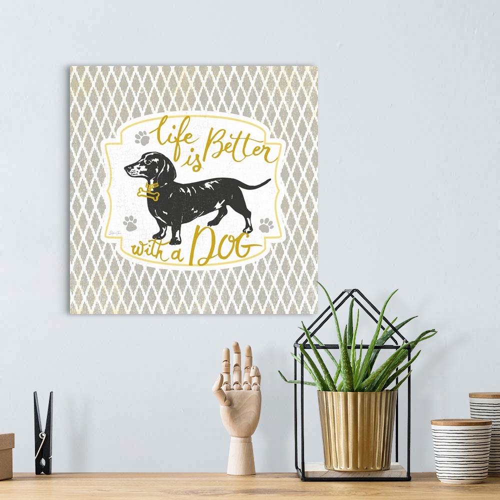 A bohemian room featuring Illustration of a dachshund wearing a bone collar with the text "Life is better with a dog."