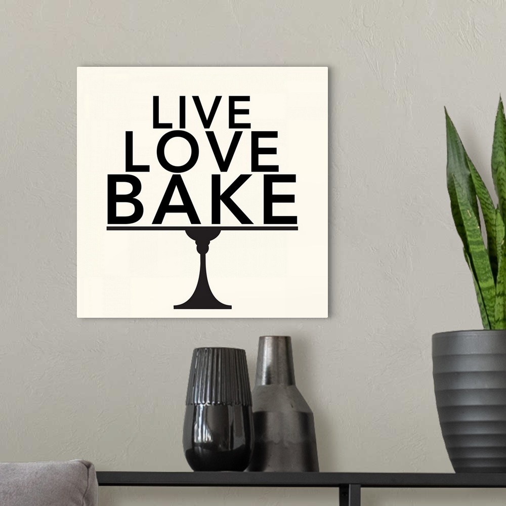 A modern room featuring Live Love Bake