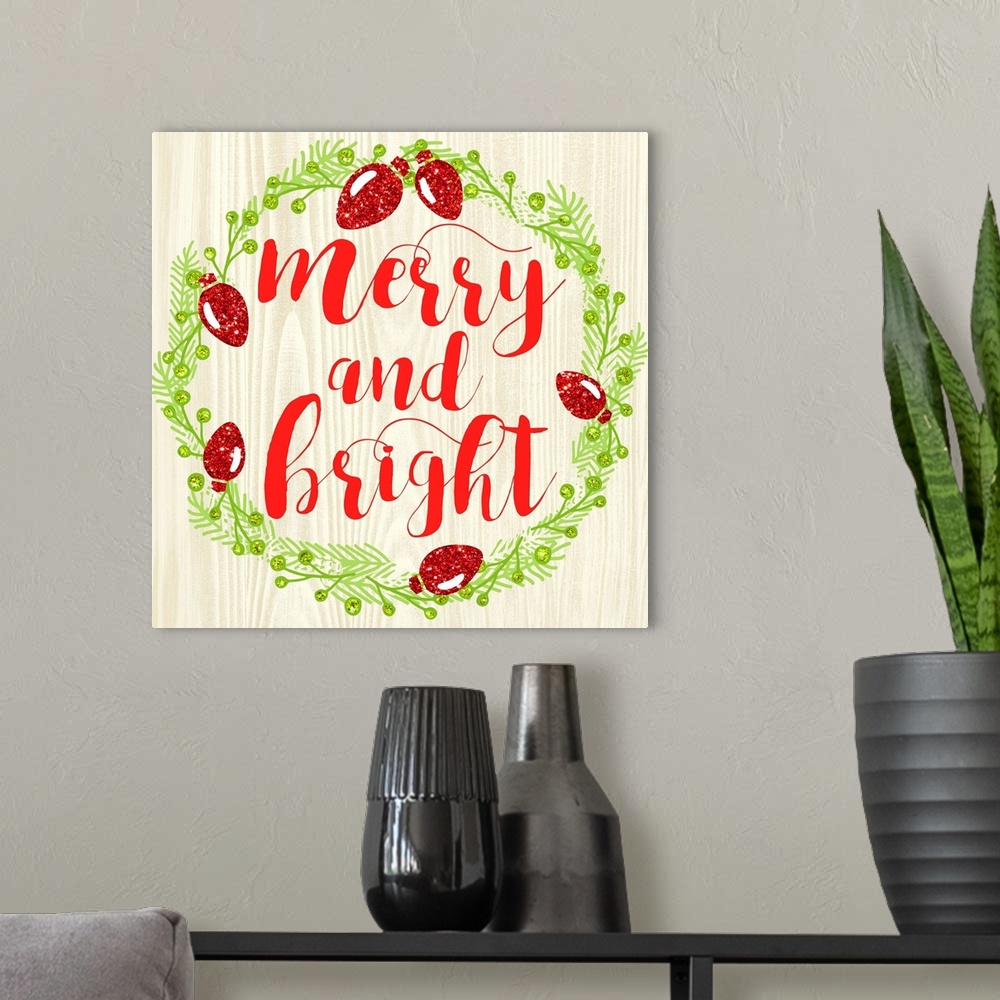 A modern room featuring "Merry and Bright" written in red inside of a Christmas wreath on a faux wood background.