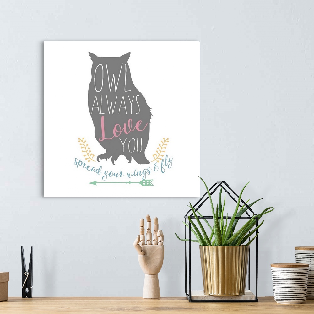 A bohemian room featuring Playful typography on a silhouette of an owl reading "Owl Always Love You" and "Spread Your Wings...
