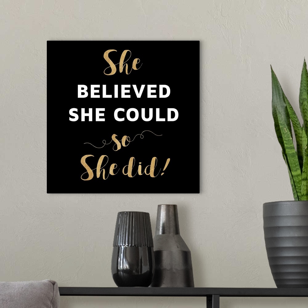 A modern room featuring She Believed She Could II