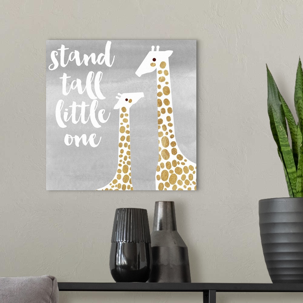 A modern room featuring Watercolor illustration of a mother and baby giraffe with "stand tall little one" in handlettered...