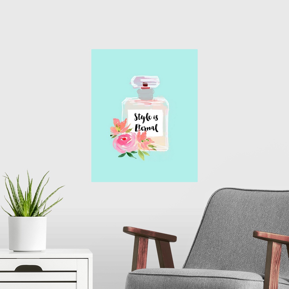 A modern room featuring Illustration of a perfume bottle with roses and the quote "Style Is Eternal" written on the bottl...