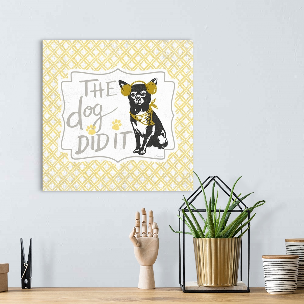 A bohemian room featuring Cute illustration of a chihuahua wearing earmuffs and a bandanna with humorous text.