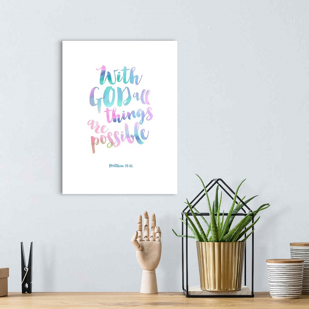 A bohemian room featuring "With God All things Are Possible" Matthew 19:26 hand lettered in pastel hues.