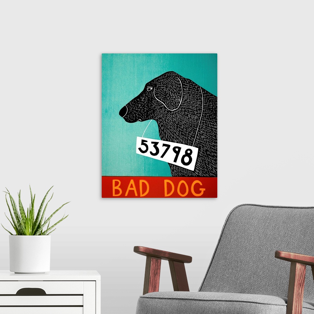 A modern room featuring Illustration of a black lab mug shot with the phrase "Bad Dog" written on the bottom.