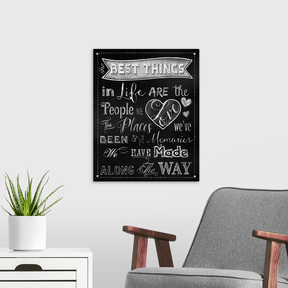 A modern room featuring Best Things Chalkboard
