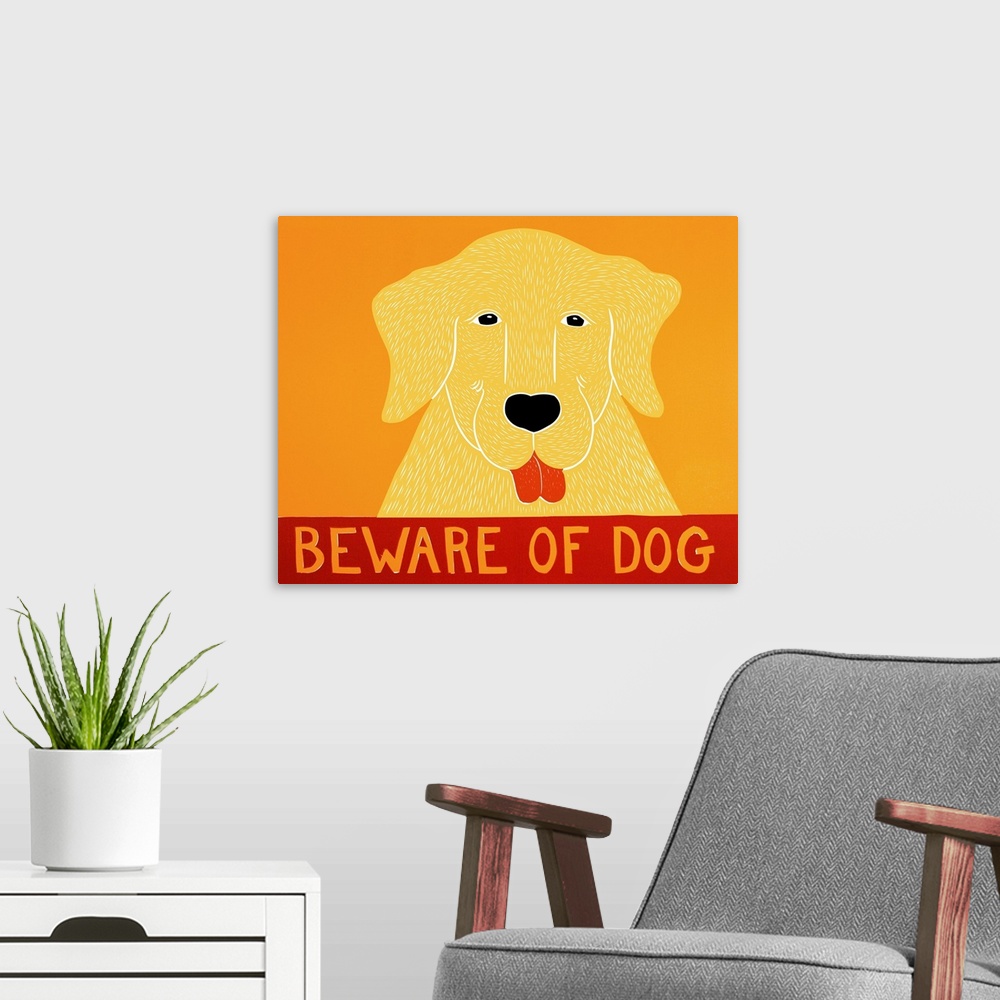 A modern room featuring Illustrated portrait of a yellow lab with the phrase "Beware of Dog" written on the bottom.