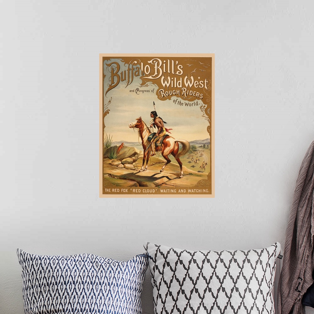 A bohemian room featuring Buffalo Bill's Wild West - Vintage Advertisement