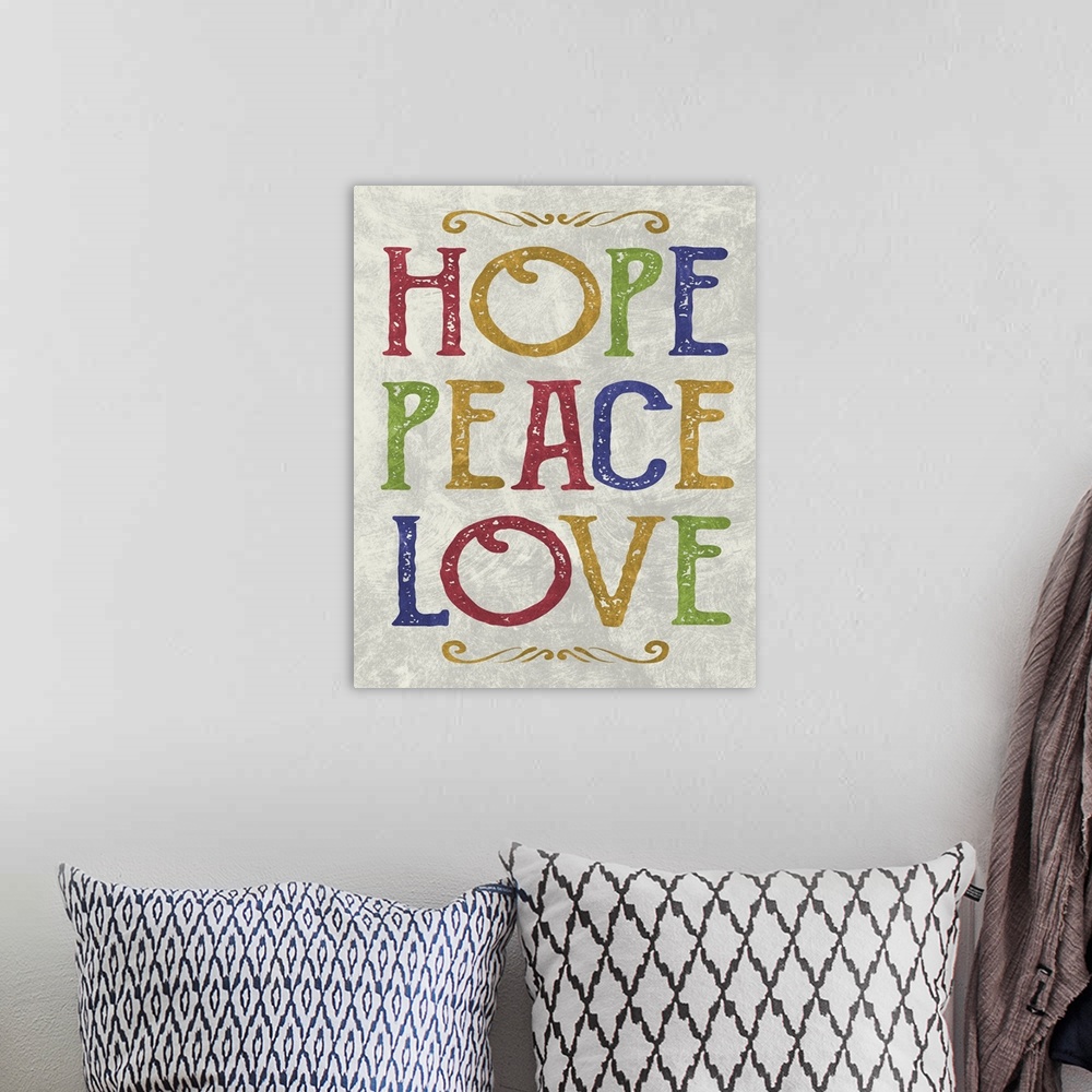 A bohemian room featuring Hope Peace Love