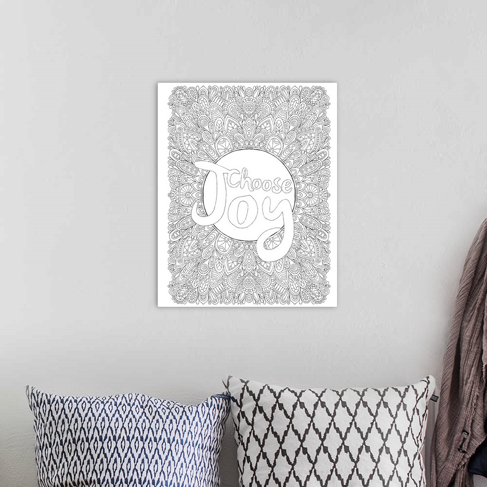 A bohemian room featuring Inspirational black and white line art with the phrase "Choose Joy" in the center and an intricat...