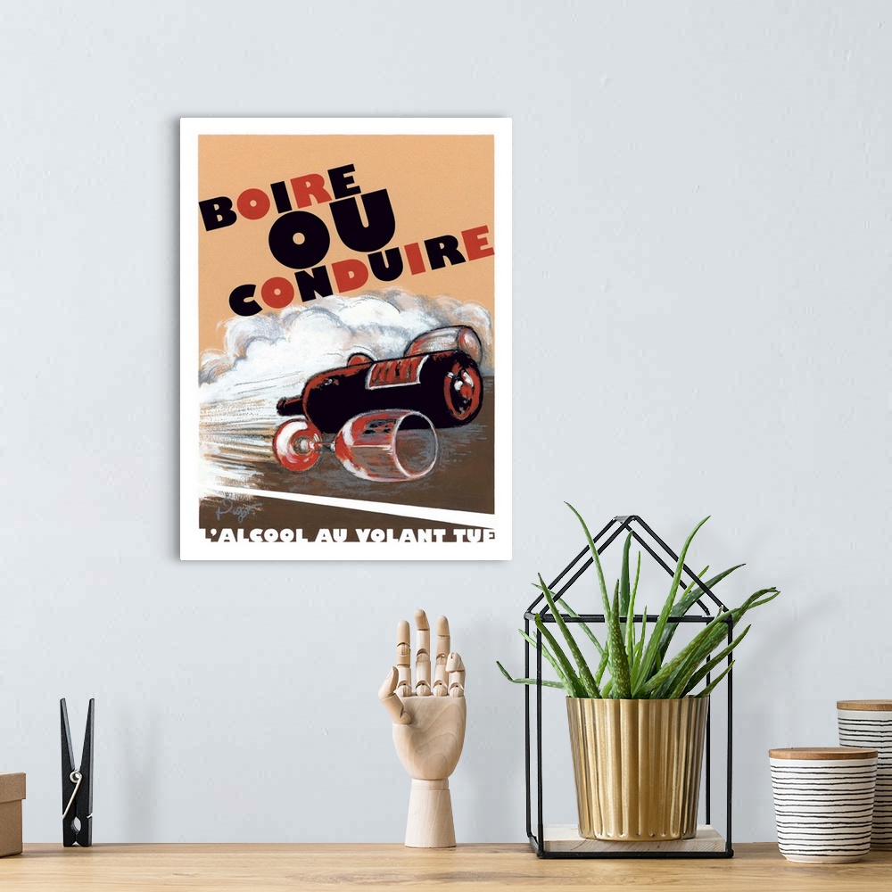 A bohemian room featuring Vintage French poster for Boire ou Conduire