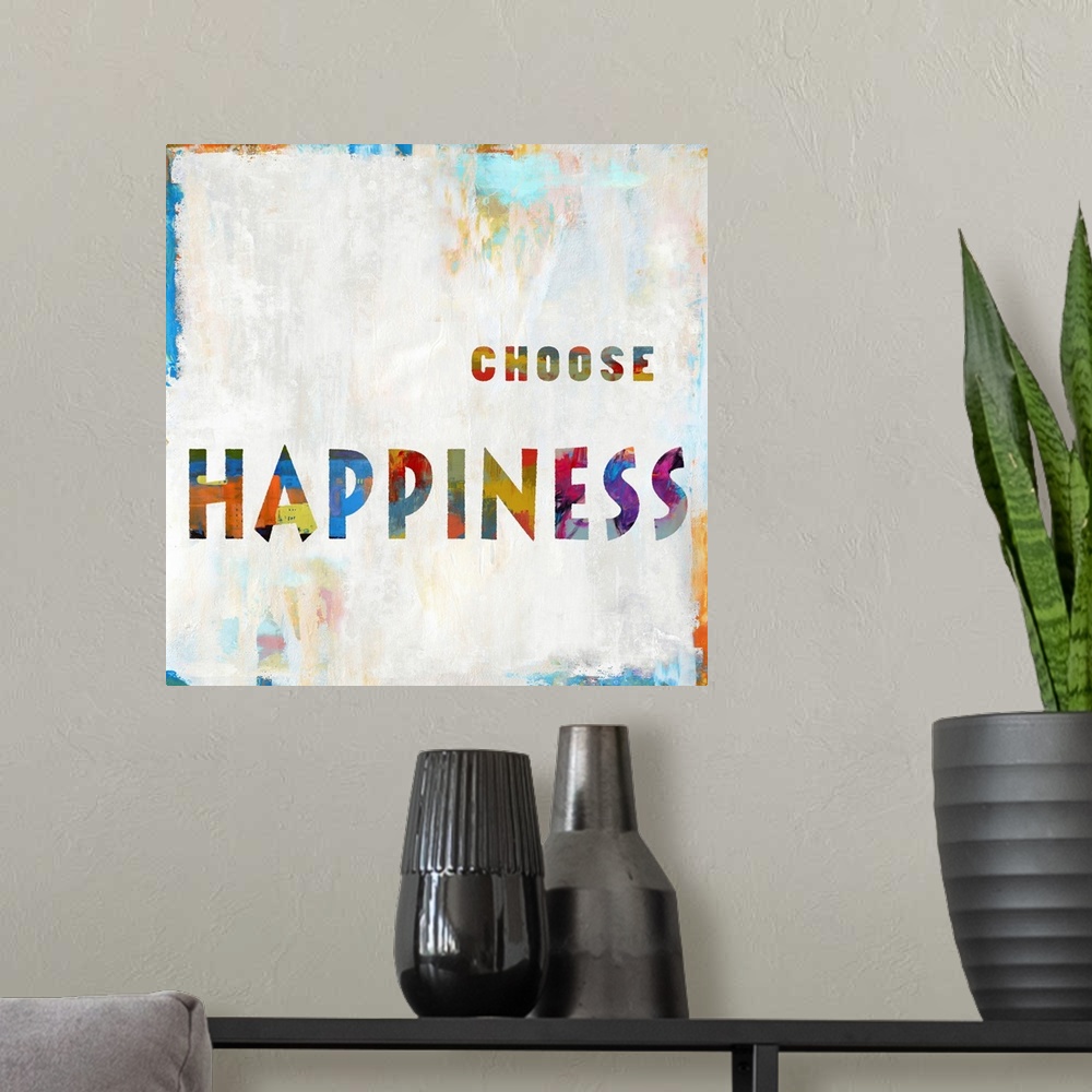 A modern room featuring "Choose Happiness"