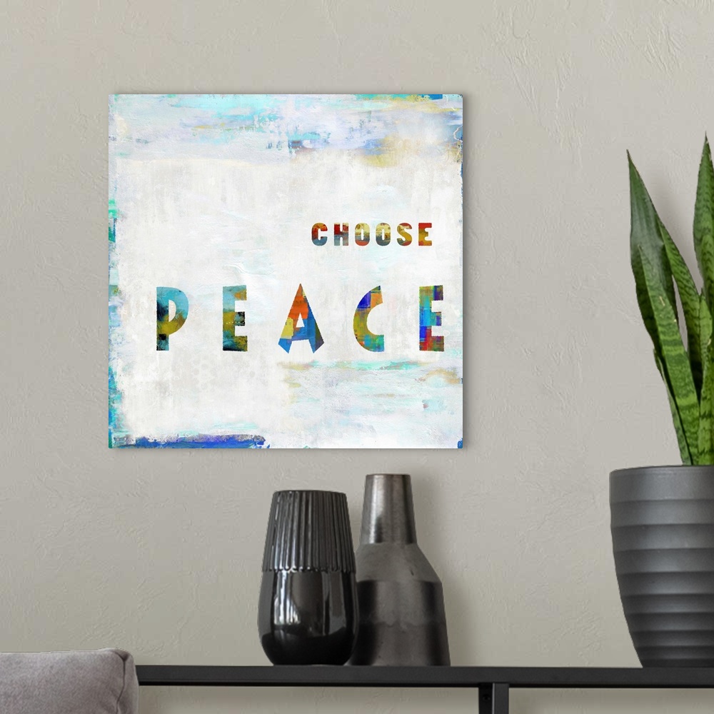 A modern room featuring "Choose Peace"