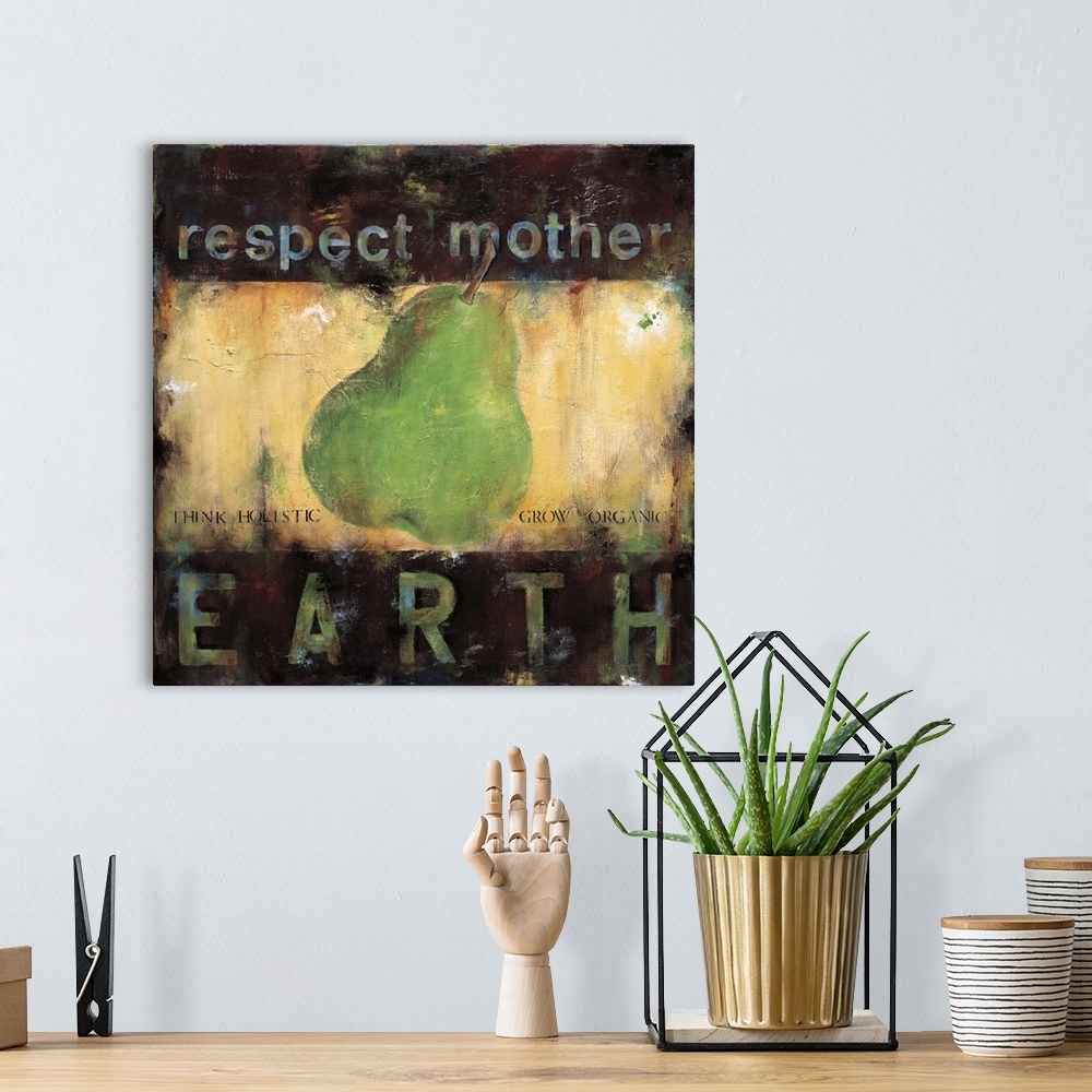 A bohemian room featuring Square design of a pear with the text "Respect Mother Earth" and a rustic effect.