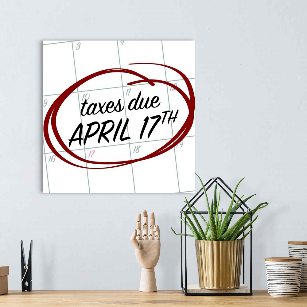 A bohemian room featuring Graphic art with "taxes due April 17th" circled in red on top of a calendar.