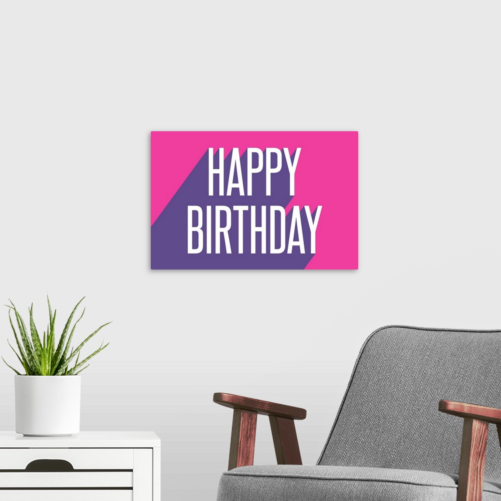 A modern room featuring Graphic pop art style text that reads "Happy Birthday"