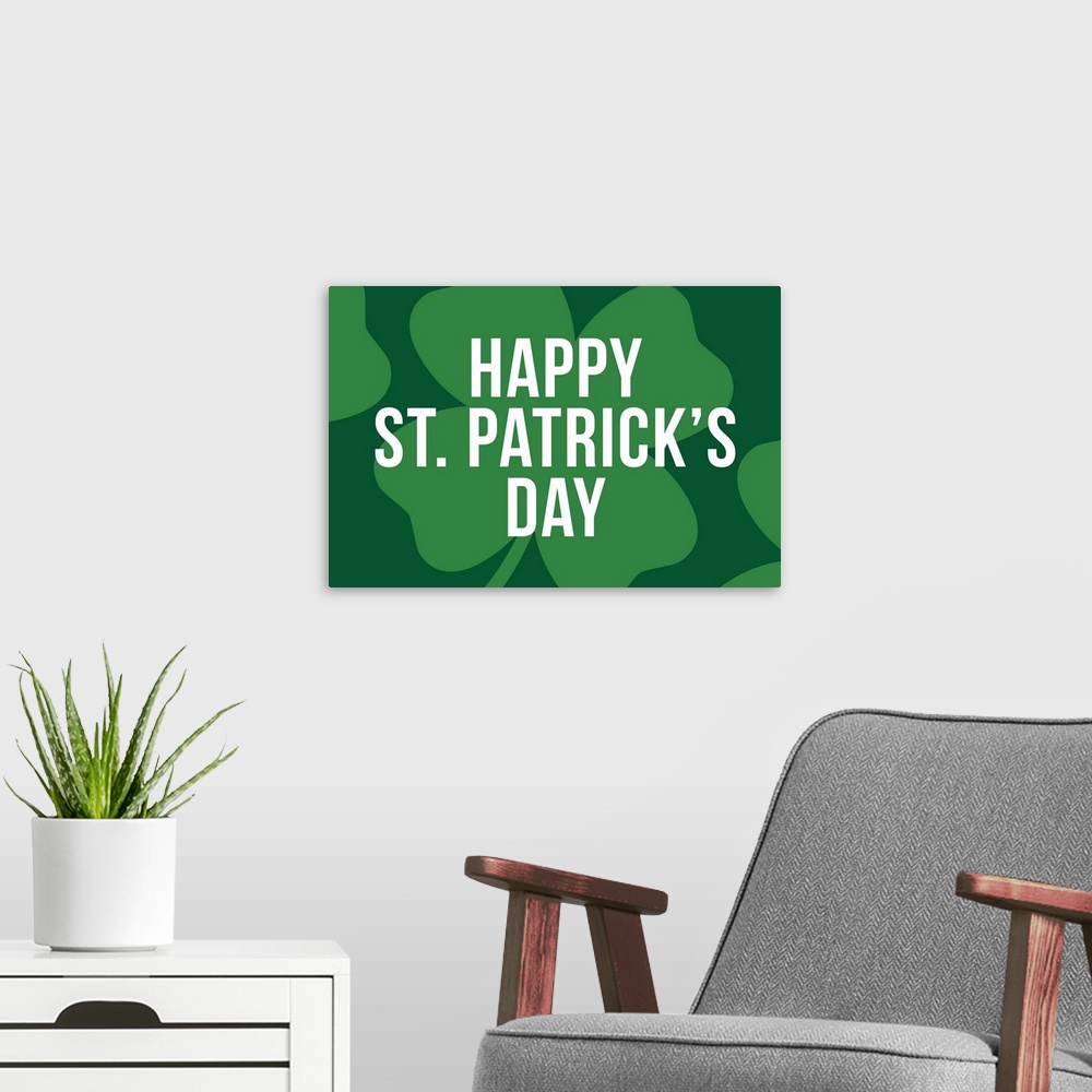 A modern room featuring "Happy St. Patrick's Day" written in white on top of a large four-leaf clover.