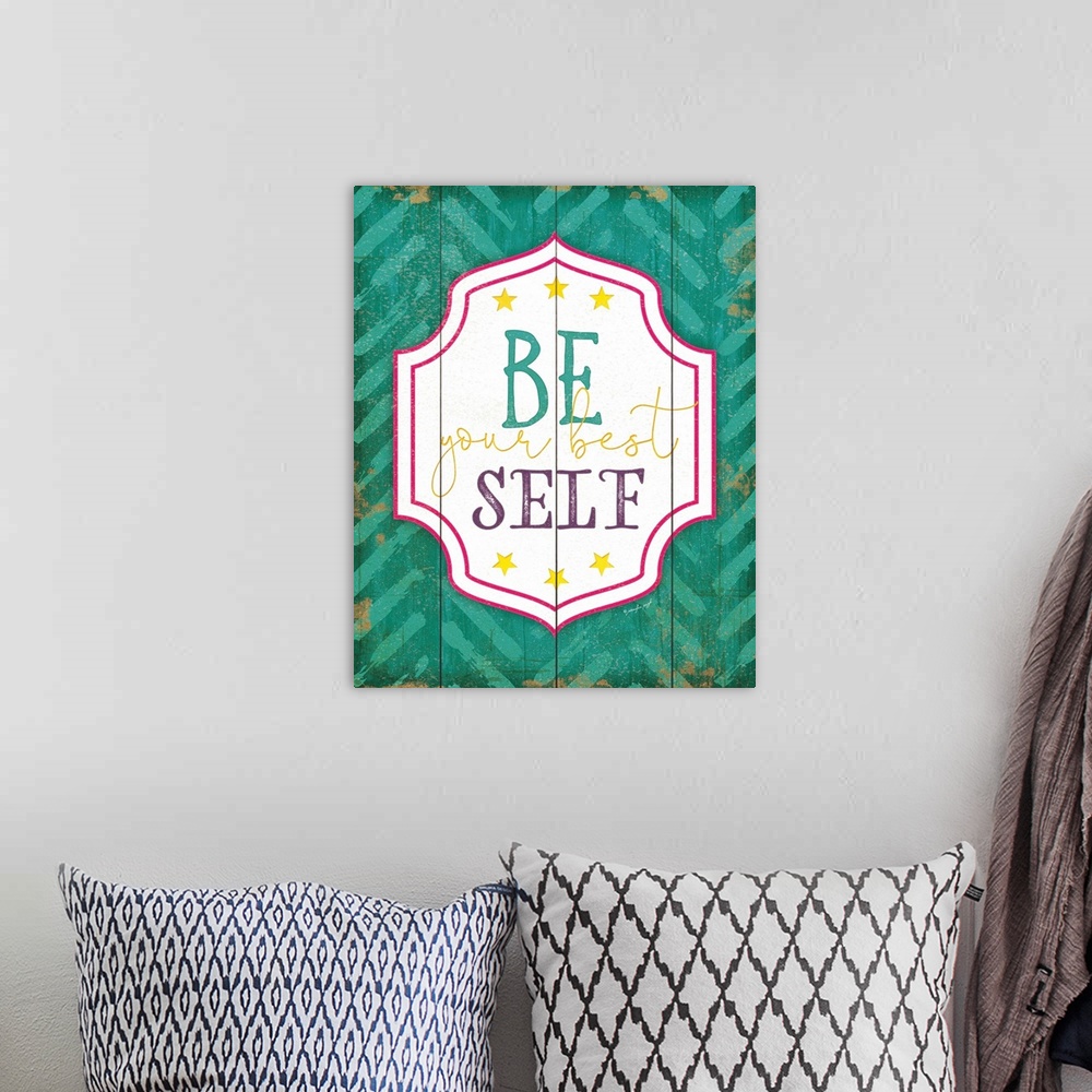 A bohemian room featuring Be Your Best Self