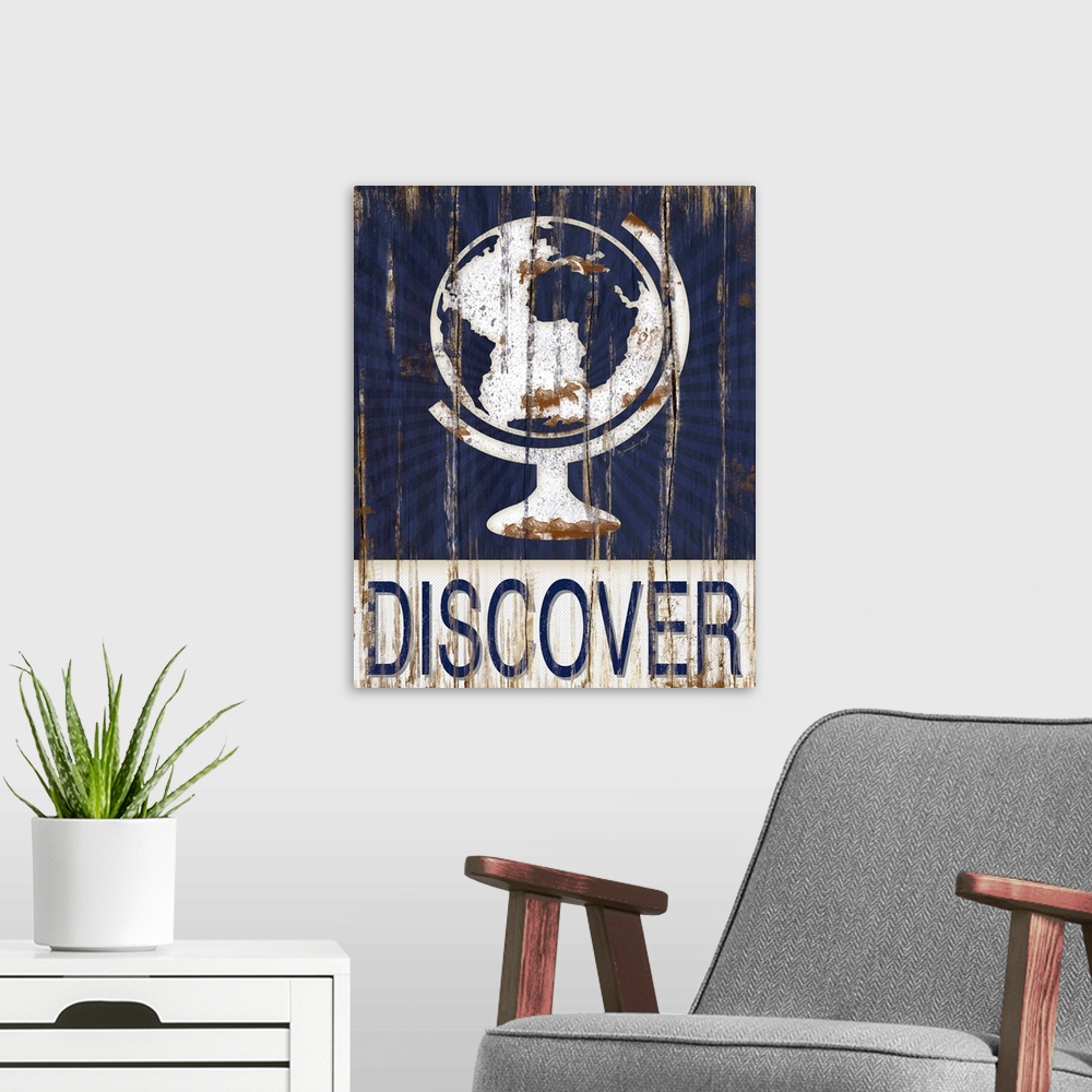 A modern room featuring This distressed decor features a globe with the word, "Discover" underneath.