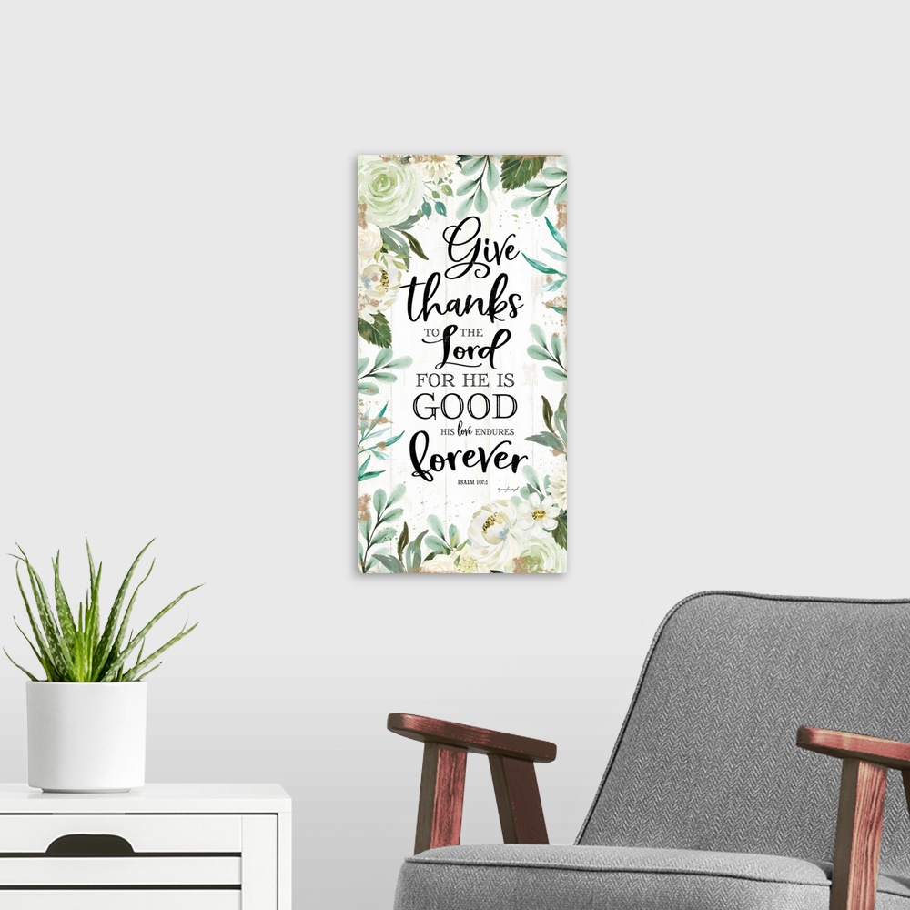 A modern room featuring Give Thanks to the Lord