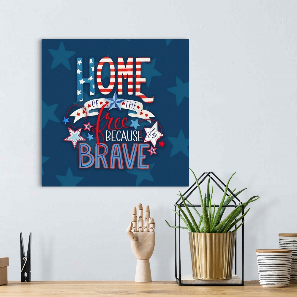 A bohemian room featuring Home Of The Free Because Of The Brave