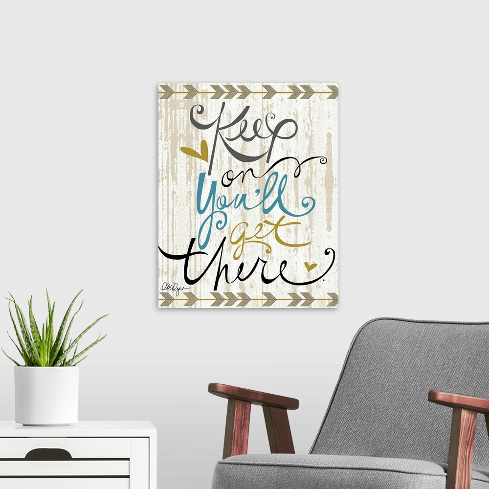A modern room featuring Inspirational typography makes great wall decor for any room.