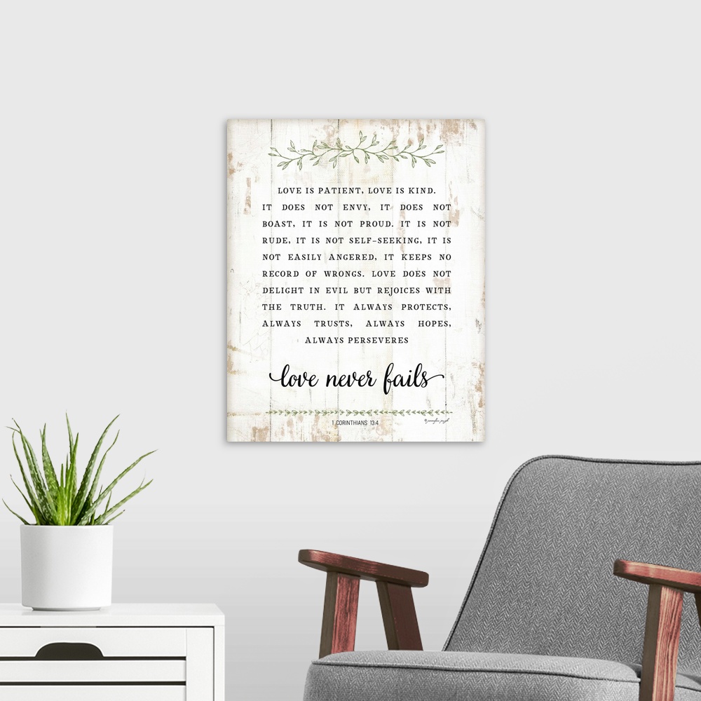 A modern room featuring The verse, 1 Corinthians 13:4, is black text on a distressed white background that is concluded w...