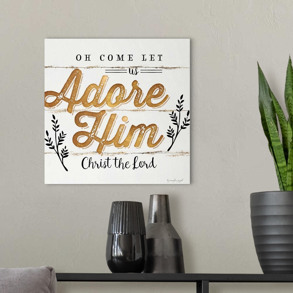 A modern room featuring "Oh Come Let Us Adore Him, Christ the  Lord" on a shiplap wood background.