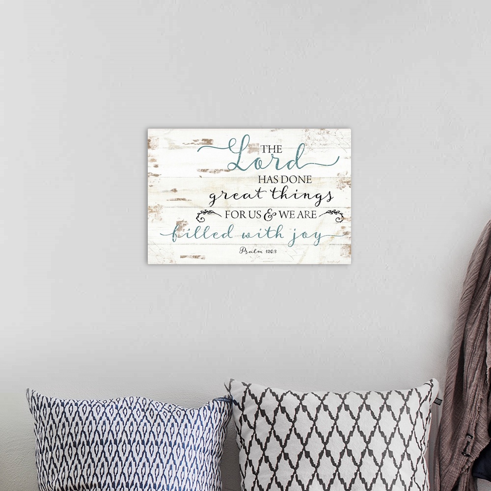 A bohemian room featuring "The Lord Has Done Great Things For Us And We Are Filled With Joy" Psalm 126:3