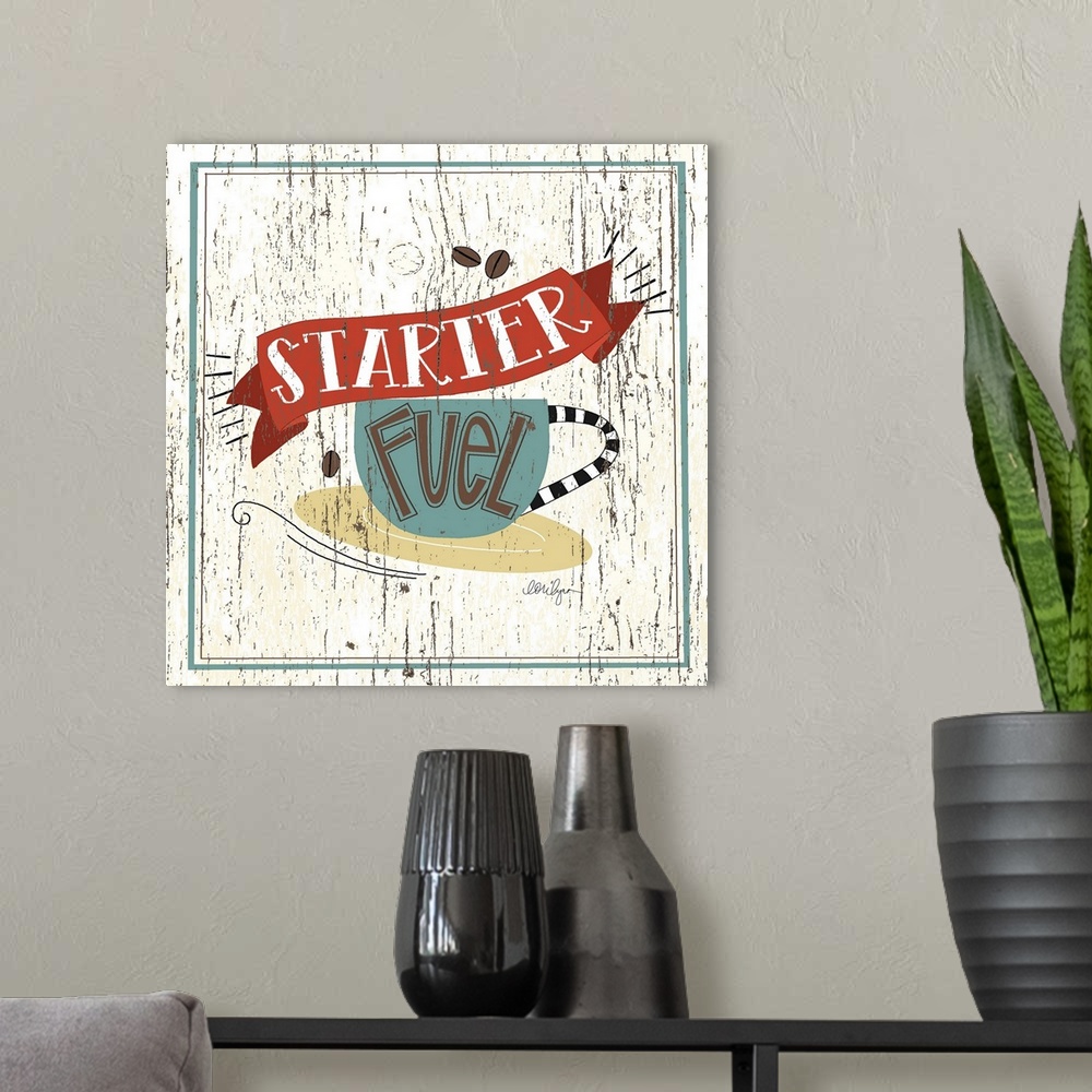 A modern room featuring Coffee Lovers will appreciate this colorful statement, "Starter Fuel"
