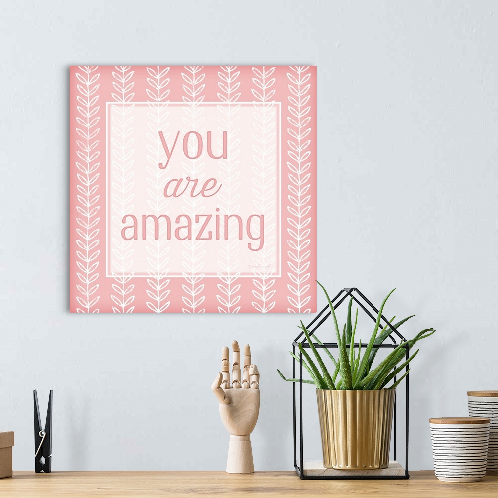 A bohemian room featuring You Are Amazing