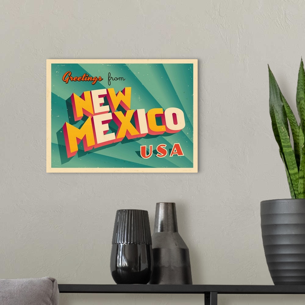 A modern room featuring Vintage touristic greeting card - New Mexico.