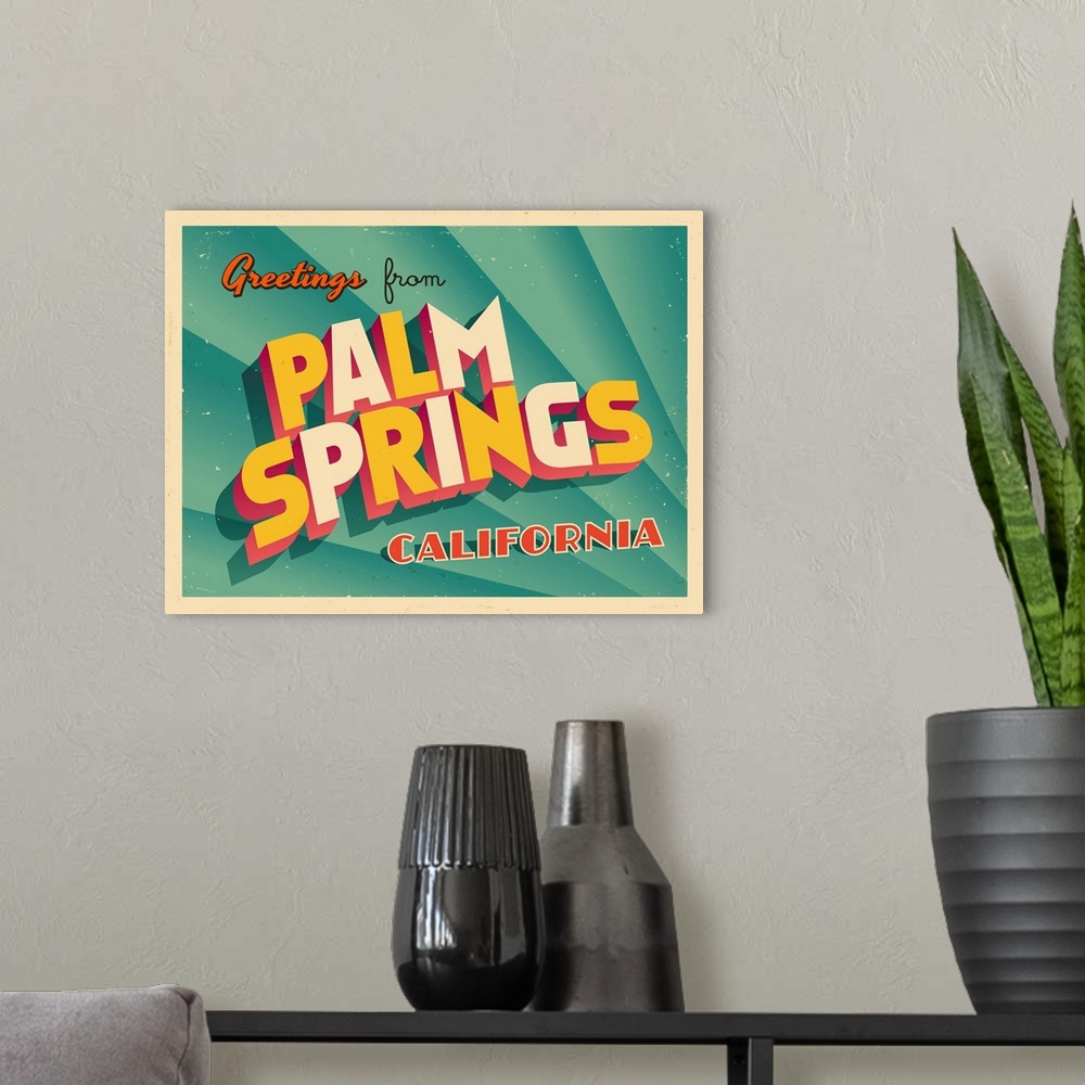 A modern room featuring Vintage touristic greeting card - Palm Springs, California.