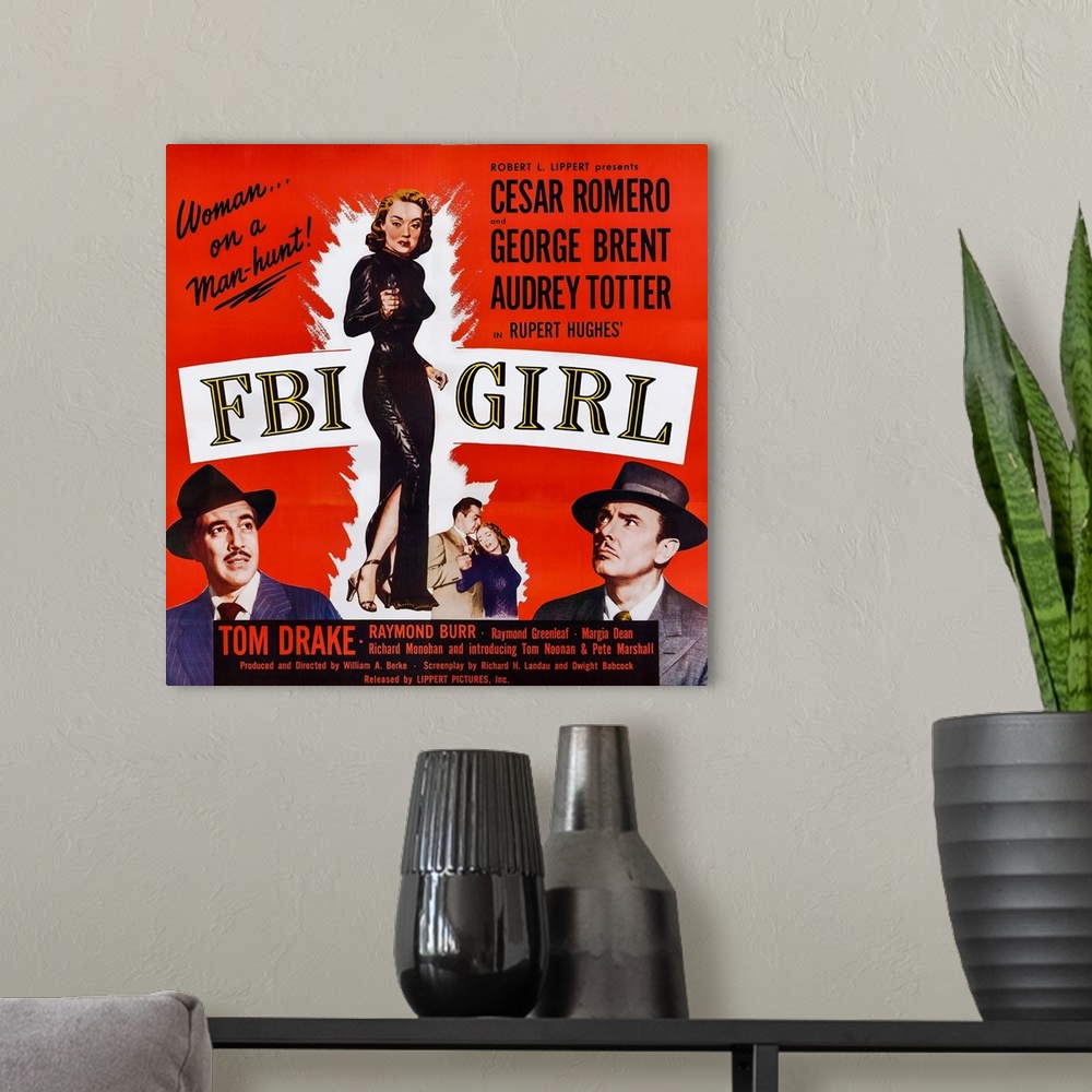 A modern room featuring FBI GIRL, US poster art, left: Cesar Romero; center: Audrey Totter; right: George Brent, 1951