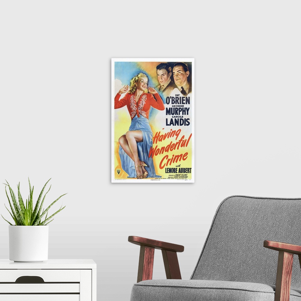 A modern room featuring HAVING WONDERFUL CRIME, US poster, from left: Carole Landis, George Murphy, Pat O'Brien, 1945