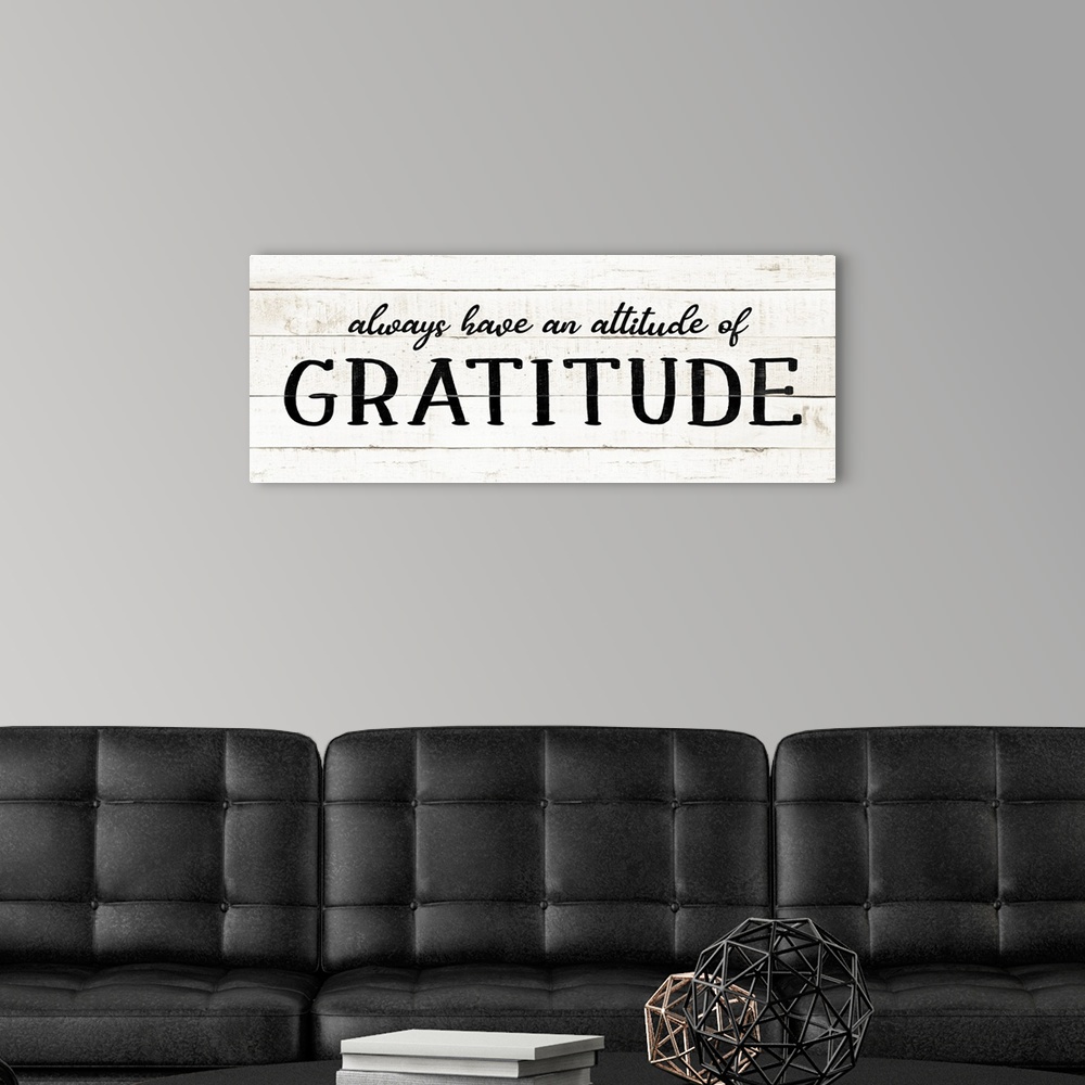 A modern room featuring Attitude Gratitude