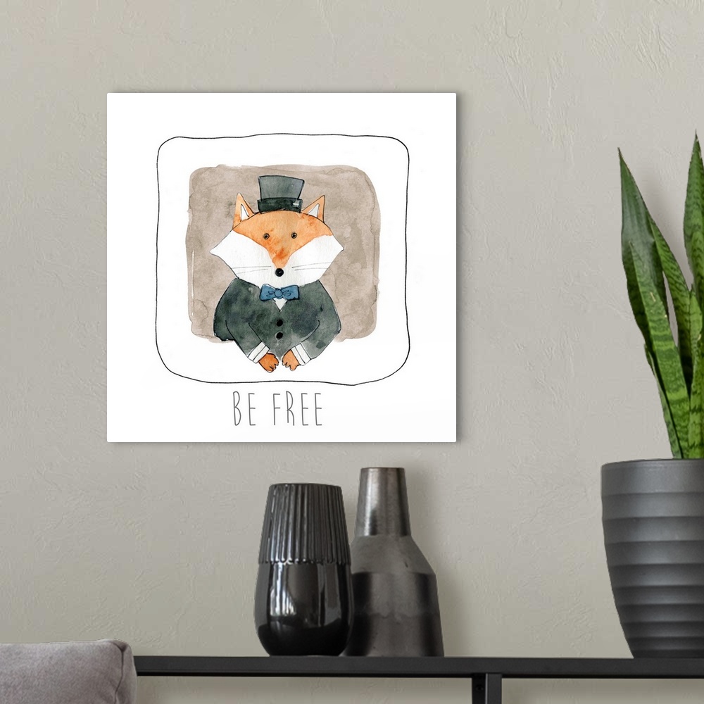 A modern room featuring Square whimsy watercolor painting of of fox dressed up in a black coat and top hat with the phras...