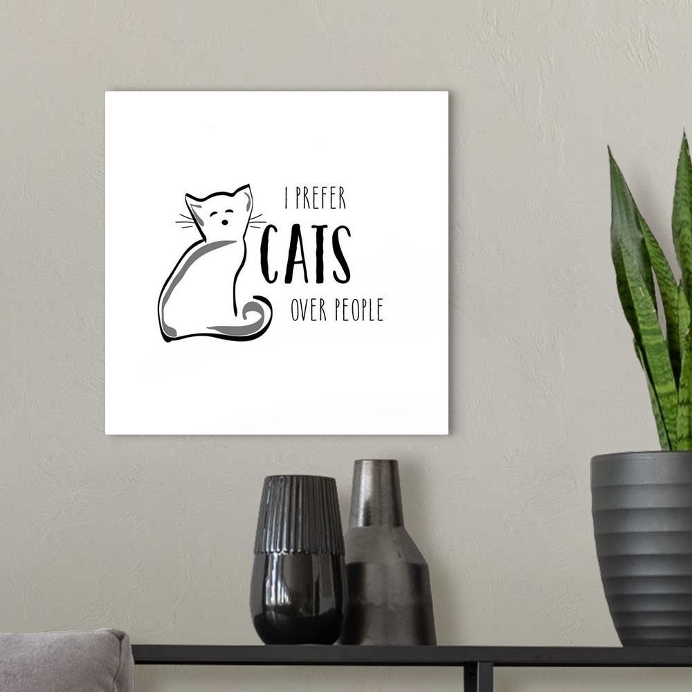 A modern room featuring Humorous sentiment art for cat lovers.