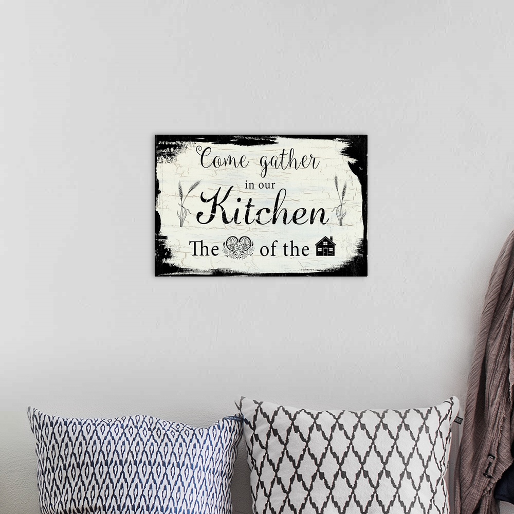 A bohemian room featuring "Come Gather in Our Kitchen, The (heart) of the (house)"