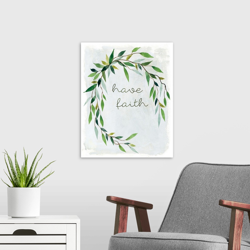 A modern room featuring "Have Faith" placed on a white textured background with leaves surrounding it.