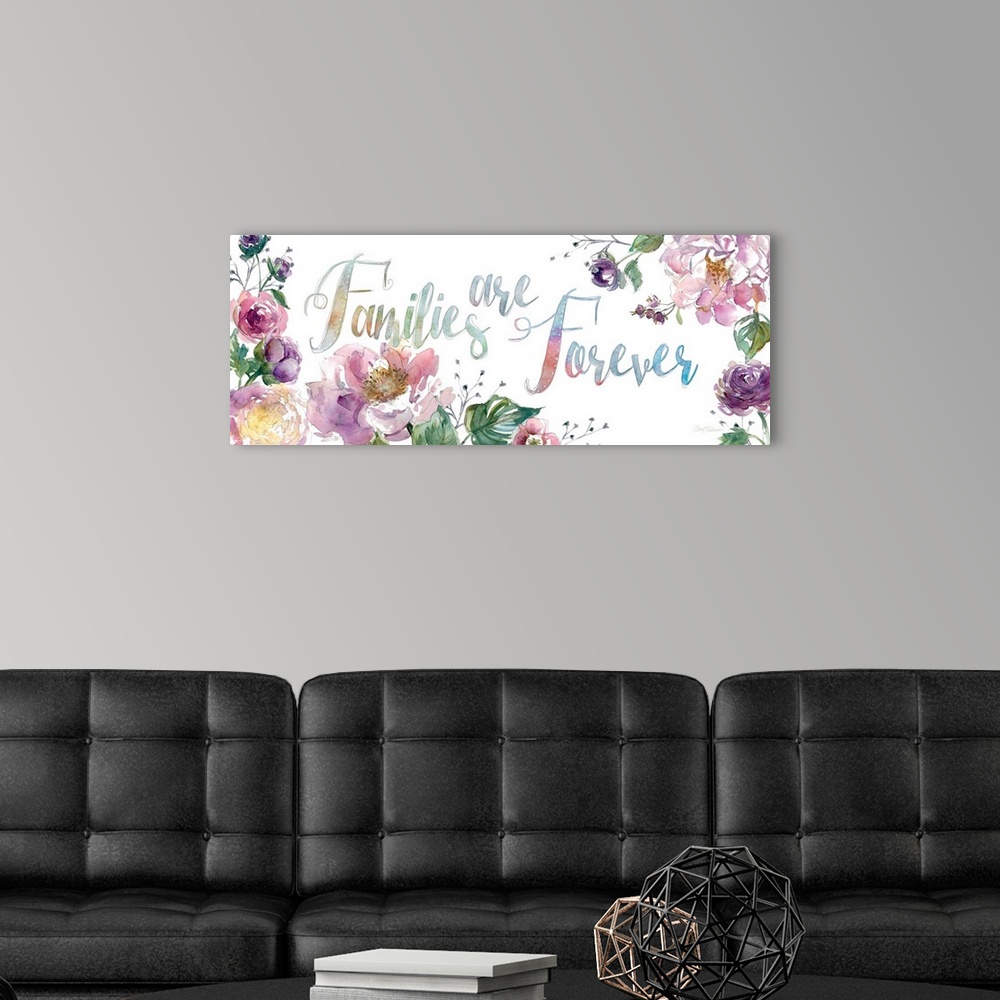 A modern room featuring "Families are Forever" surrounded by watercolor flowers.