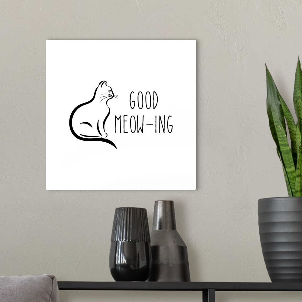 A modern room featuring Humorous sentiment art for cat lovers.