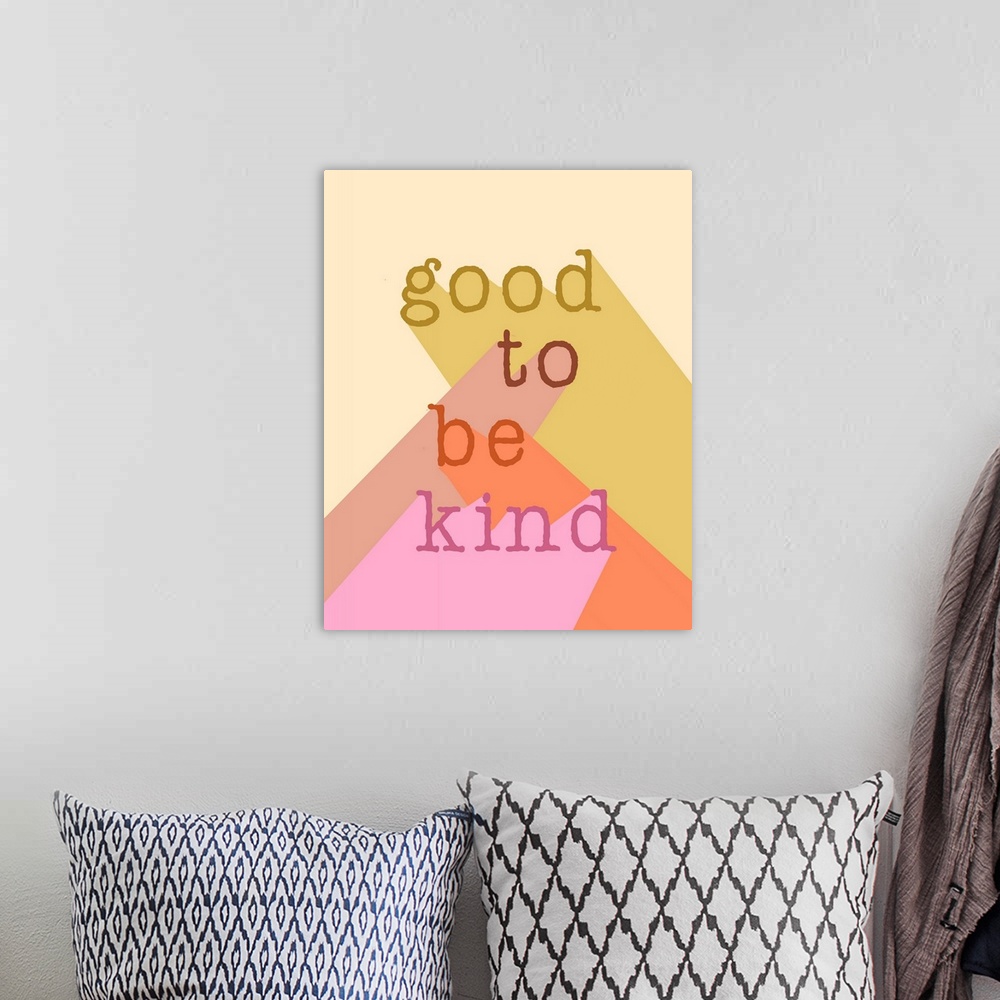 A bohemian room featuring Good to Be Kind